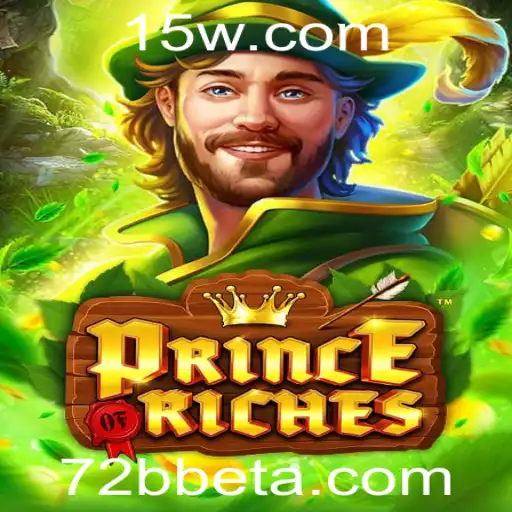 72Bbet | Descubra PrinceOfRiches: O Jogo que Está Conquistando o Mundo